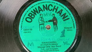 DRCHARLES OMWERIKWAIGWERAMAJOGE ONE JAZZOBWANCHANI 09 SIDE A [upl. by Desimone]