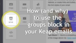 Using The Groups Block In Your Keap Emails  Monkeypod Marketing [upl. by Fawcette]