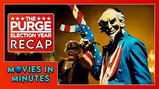 The Purge Election Year in Minutes  Recap [upl. by Amlez106]