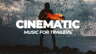 Cinematic Background Music For Movie Trailers and Videos [upl. by Okomom]