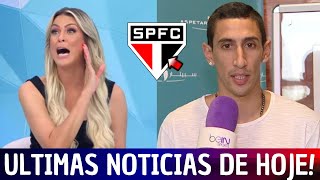 ALÔ TRICOLOR CONFIRMOU AGORA DI MARIA NO SÃO PAULO GRANDE CHEGADA NOTICIAS DO SÃO PAULO [upl. by Ajoop]