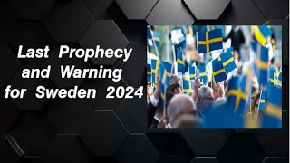 Profetia för Sverige 2024  Prophecy for Sweden [upl. by Oderf]