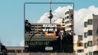 Free Berlin WAVE II Loop  Drum Kit  24 Ski Aggu BHZ Pashanim Wa22er Souly Apsilon Paula [upl. by Polish]