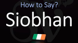 How to Pronounce Siobhan CORRECTLY Name Meaning amp Irish Pronunciation [upl. by Nnaaras816]