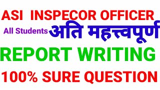 Report Writing ॥ असई॥ INSPECTOR॥ OFFICER॥ ALL STUDENT॥ Nepal Police॥ APF ॥ PSC॥ ॥aayog sarathi [upl. by Limay]