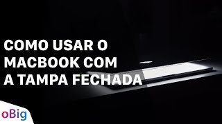 Como usar o Macbook com a Tampa Fechada • InsomniaX [upl. by Etnaled]