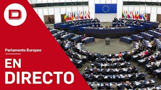 DIRECTO  El Parlamento Europeo debate sobre la ley de amnistía tras el pacto del PSOE con Junts [upl. by Lisabeth160]