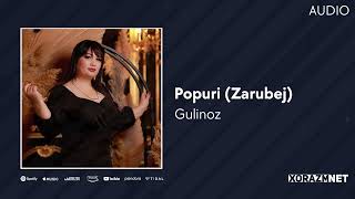 Gulinoz  Popuri Zarubej AUDIO [upl. by Navannod]