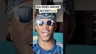 KSI Does Indian Accent 🇮🇳 [upl. by Kenleigh]