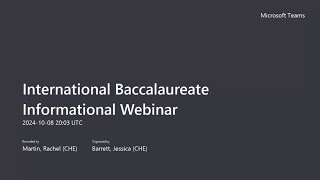 International Baccalaureate Informational Webinar 20241008 160300 Meeting Recording [upl. by Taimi19]