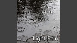 Light Rain [upl. by Ardnala]