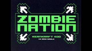 Zombie nation  woah oh oh [upl. by Nedap342]