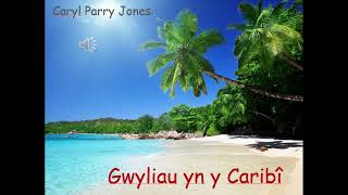 Gwyliau yn y Caribi  Caryl Parry Jones [upl. by Romo]