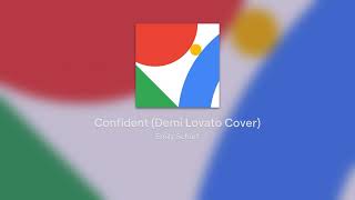 Confident Demi Lovato Cover [upl. by Ahsinar]