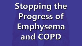 Stopping the Progression of COPDwmv [upl. by Darill]