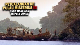 PETUALANGAN KE PULAU MISTERIUS YANG BELUM ADA DI PETA DUNIA  Alur Cerita Film [upl. by Utta698]