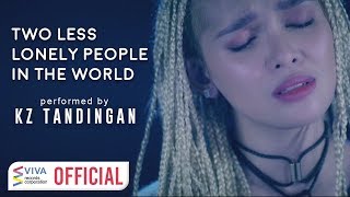 KZ Tandingan — Two Less Lonely People In The World  Kita Kita Movie OST Official Music Video [upl. by Adnilim]