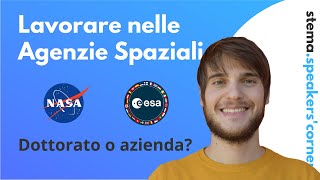 Esperienze Tesi Magistrale e Ricerca alla NASA e Lavoro allESA Possibili sbocchi di un Dottorato [upl. by Rehtaeh]