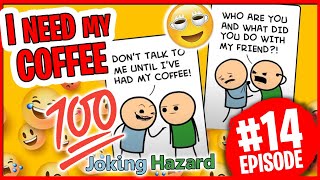 Joking Hazard Game  NOPE ITS NOW AUSTYN HAZARD ✅ Ep 14 [upl. by Peednama]