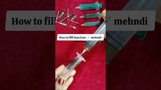 How to fill Injection💉Syringe Mehndi Cone injection heena cone mehndi injectionmehndi [upl. by Meara944]