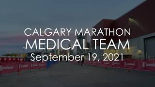 Calgary Marathon 2021 Medical Team Aftermovie [upl. by Monahon950]