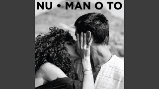 Man O To [upl. by Nolyk]