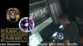 INTHEZONE ENTERTAINMENT With Dj Mix Master Marc  Soulful House Sessions [upl. by Aihsile613]