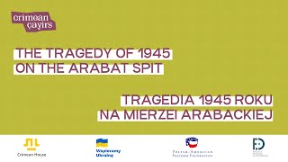 The tragedy of 1945 on the Arabat SpitTragedia 1945 roku na Mierzei Arabackiej [upl. by Liggett]