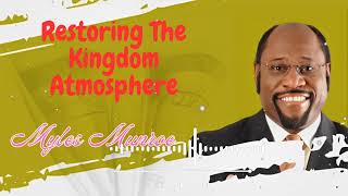 Restoring The Kingdom Atmosphere  Munroe Global [upl. by Olim223]