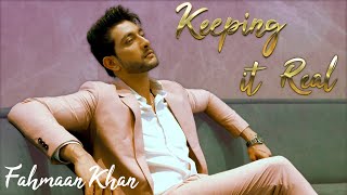 quotKeeping It Realquot  FAHMAAN KHAN  1ST VLOG [upl. by Yltnerb797]