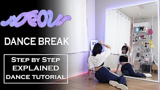 dancebreak dancetutorial MEOVV  ‘MEOW’ Step by Step Explained  50 75 100 Slow Music amp counts [upl. by Ainniz302]