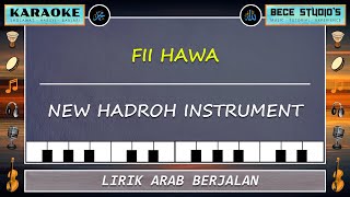 Karaoke  Fii Hawa Full Lirik [upl. by Enelrahs907]