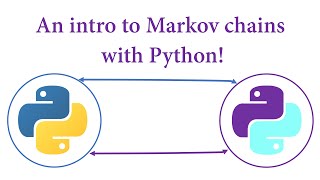 An Intro to Markov chains with Python [upl. by Llednik]