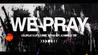 Coldplay  WE PRAY Little Simz Version Official [upl. by Aicek850]