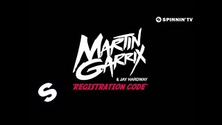 Martin Garrix amp Jay Hardway  Registration Code FREE DOWNLOAD [upl. by Airdnala]