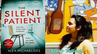 Storytelling  The Silent Patient  Psychological Thriller [upl. by Nahtnahoj421]