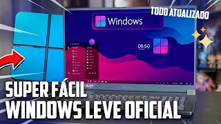 AGORA SIM Windows Leve Para todos  Instale em QUALQUER PC sem REQUISITOS [upl. by Hatokad]