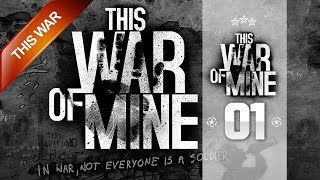 This War Of Mine FR  01 quotWalking Dead Xquot [upl. by Neeka292]