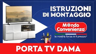 Istruzioni di montaggio Porta TV Dama  MONDO CONVENIENZA [upl. by Gracye]