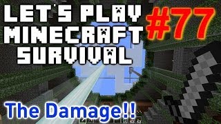 DMAC Plays Minecraft Survival Part 77  The Damage [upl. by Aicat784]