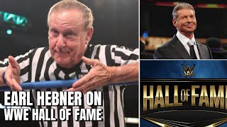 Earl Hebner Has He Heard From Vince McMahon  WWE Hall of Fame [upl. by Asilem413]