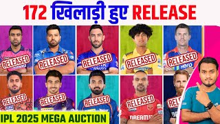 IPL 2025  All Teams Confirm 172 Released Player List Announce Before The Mega Auction [upl. by Rosdniw]