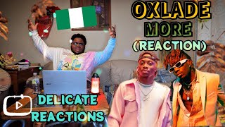 Oxlade  MORE official video BEST REACTION 🔥🔥 [upl. by Powell273]