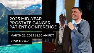 2023 MidYear ProstateCancer Patient Conference  MarkMoyadMD MarkScholzMD PCRI [upl. by Torray]