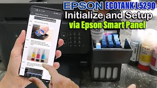 Epson L5290 EcoTank Printer  Quick Unboxing and Initialize Setup via Epson Smart Panel Mobile App [upl. by Nalepka]