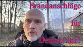 Brandanschläge für Demokratie [upl. by Lirpa139]