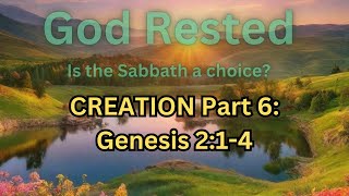 God rested from creation Genesis 2 begins [upl. by Arte]