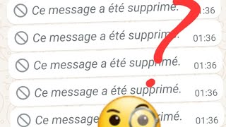 Comment lire les messages supprimé sur WhatsApp [upl. by Anieral754]