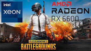 RX 6600  XEON E5 2640 V3  PUBG 1080p [upl. by Gareth277]