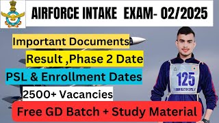 AIR FORCE EXAM 2025 Important Dates Phase 2 Details Free GD Batch Study Material amp 2500 Vacancies [upl. by Asp]